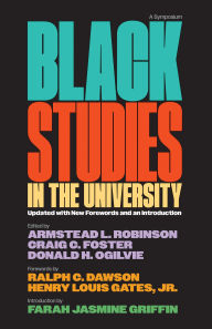 Title: Black Studies in the University: A Symposium, Author: Armstead L. Robinson