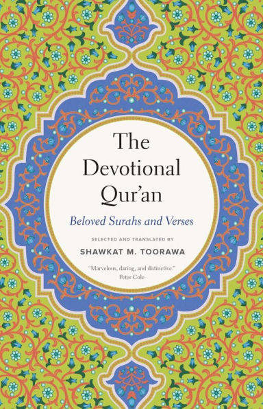 The Devotional Qur'an: Beloved Surahs and Verses