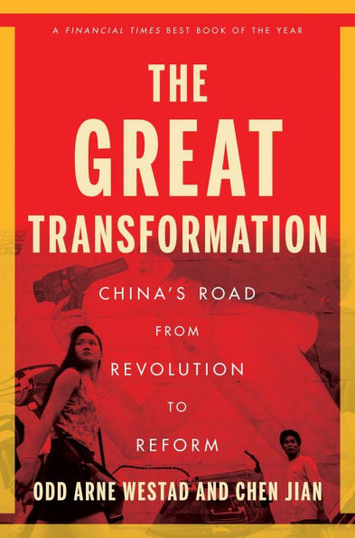 The Great Transformation: China's Road from Revolution to Reform