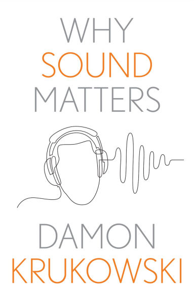 Why Sound Matters