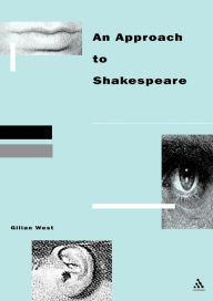 Title: Approach to Shakespeare, Author: Gilian West