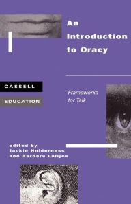 Title: Introduction to Oracy: Frameworks for talk, Author: Jackie Holderness