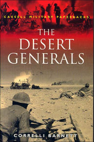 Title: Desert Generals, Author: Correlli Barnett