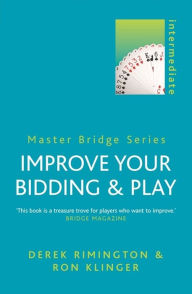 Title: Improve Your Bidding and Play, Author: Derek Rimington