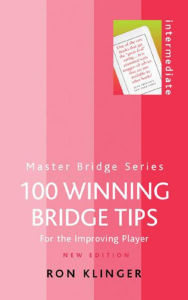 Title: 100 Winning Bridge Tips, Author: Ron Klinger