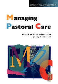 Title: Managing Pastoral Care, Author: Mike Calvert