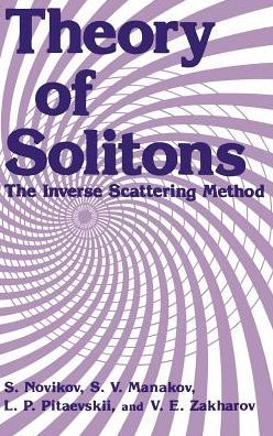 Theory of Solitons: The Inverse Scattering Method / Edition 1