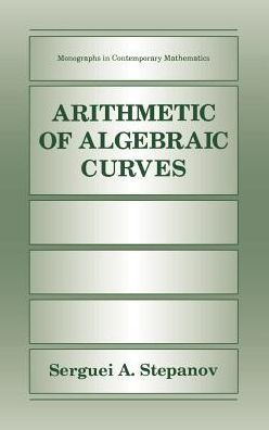 Arithmetic of Algebraic Curves / Edition 1