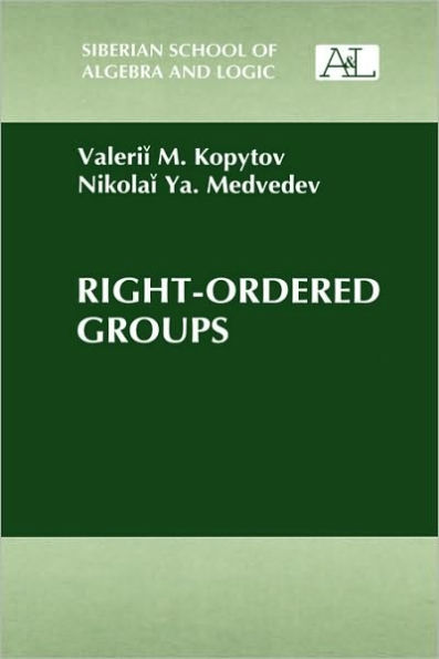Right-Ordered Groups / Edition 1