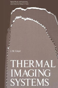 Title: Thermal Imaging Systems / Edition 1, Author: J.M. Lloyd