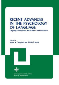 Title: Recent Advances in the Psychology of Language / Edition 1, Author: Robin N. Campbell