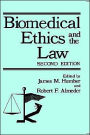 Biomedical Ethics and the Law / Edition 1