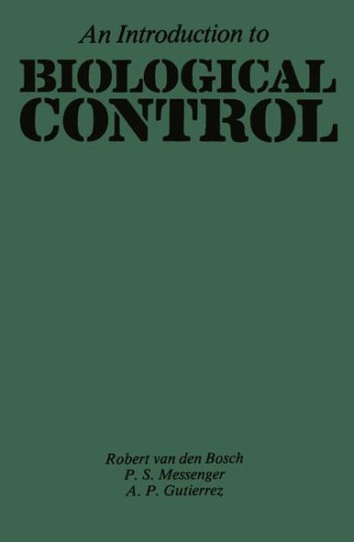 An Introduction to Biological Control / Edition 1