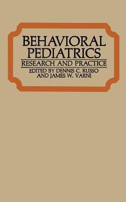 Behavioral Pediatrics: Research and Practice