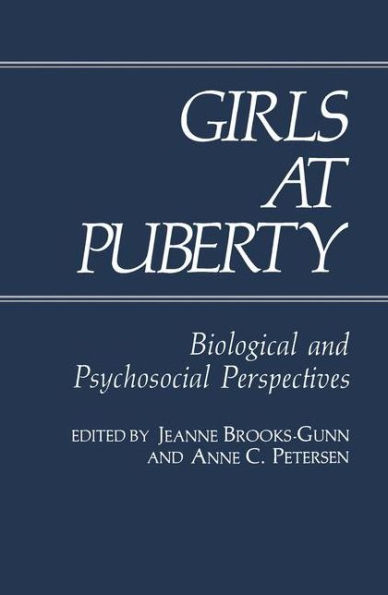 Girls at Puberty: Biological and Psychosocial Perspectives