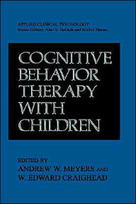 Title: Cognitive Behavior Therapy with Children, Author: W. Edward Craighead