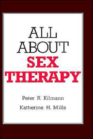 Title: All about Sex Therapy, Author: P.R. Kilmann