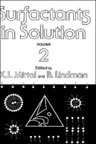 Title: Surfactants in Solution / Edition 1, Author: K.L. Mittal