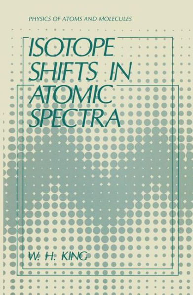 Isotope Shifts in Atomic Spectra / Edition 1