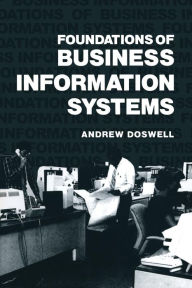 Title: Foundations of Business Information Systems, Author: Andrew Doswell