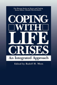 Title: Coping with Life Crises: An Integrated Approach, Author: Rudolf Moos