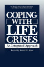 Coping with Life Crises: An Integrated Approach