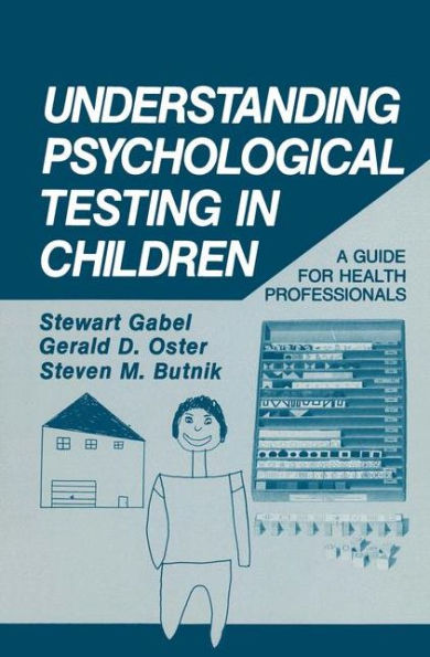 Understanding Psychological Testing in Children: A Guide for Health Professionals