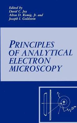 Principles of Analytical Electron Microscopy / Edition 1