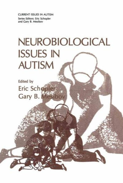 Neurobiological Issues in Autism / Edition 1