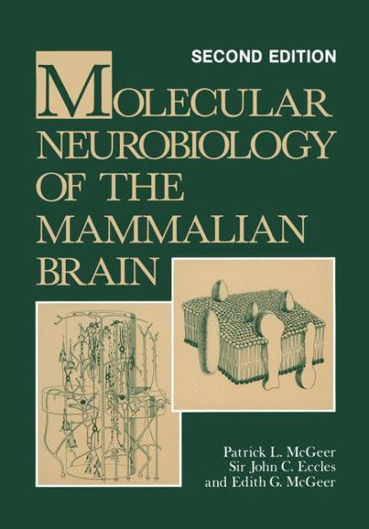 Molecular Neurobiology of the Mammalian Brain / Edition 1