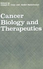 Cancer Biology and Therapeutics / Edition 1