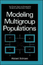Modeling Multigroup Populations