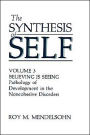 The Synthesis of Self