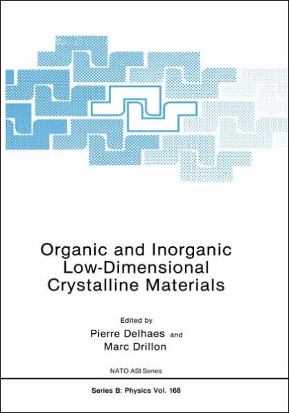 Organic and Inorganic Low-Dimensional Crystalline Materials / Edition 1