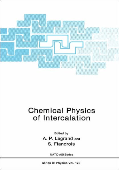 Chemical Physics of Intercalation / Edition 1