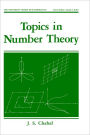 Topics in Number Theory / Edition 1