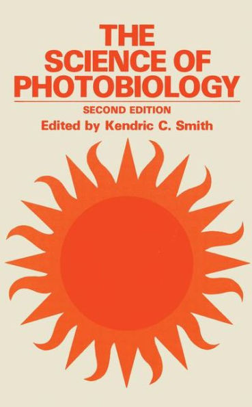 The Science of Photobiology / Edition 2