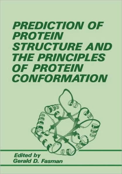 Prediction of Protein Structure and the Principles of Protein Conformation / Edition 1