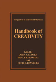 Title: Handbook of Creativity / Edition 1, Author: John A. Glover