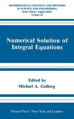 Numerical Solution of Integral Equations / Edition 1