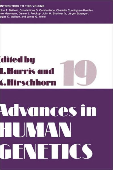 Advances in Human Genetics / Edition 1