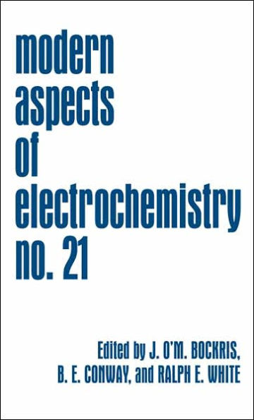 Modern Aspects of Electrochemistry 21 / Edition 1