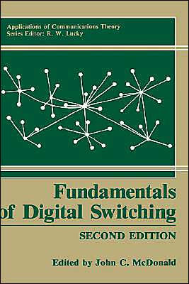 Fundamentals of Digital Switching / Edition 2