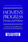 Women's Progress: Promises and Problems
