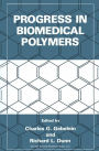 Progress in Biomedical Polymers / Edition 1