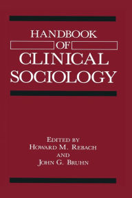 Title: Handbook of Clinical Sociology, Author: H. M. Rebach