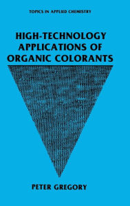 Title: High-Technology Applications of Organic Colorants, Author: P. Gregory