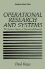 Operational Research and Systems: The Systemic Nature of Operational Research / Edition 1