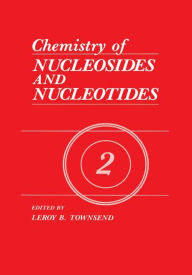 Title: Chemistry of Nucleosides and Nucleotides, Author: L.B. Townsend