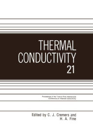 Title: Thermal Conductivity / Edition 1, Author: C.J. Cremers